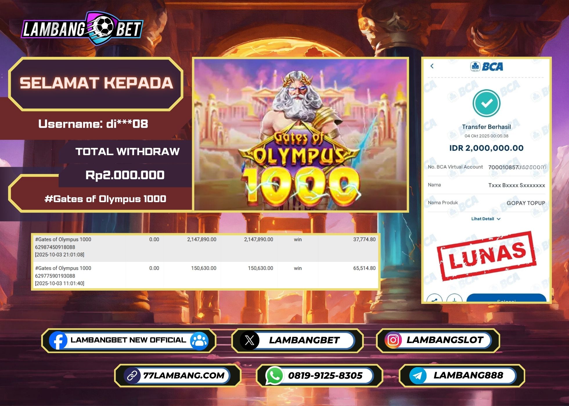 LAMBANGBET [4 OKTOBER 2025] JACKPOT SLOT Gates of Olympus 1000 "Rp2.000.000" LUNAS
